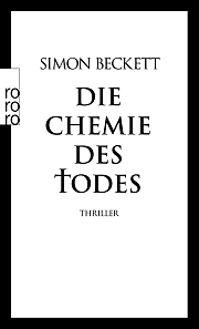 Gelesen: Die Chemie des Todes von Simon Beckett
