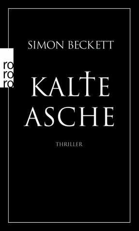 Gelesen: Kalte Asche von Simon Beckett
